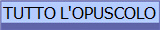 TUTTO L'OPUSCOLO