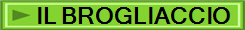 IL BROGLIACCIO